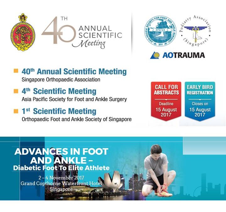 The SOA 40th Annual Scientific Meeting – Advances in Foot & Ankle – Singapore